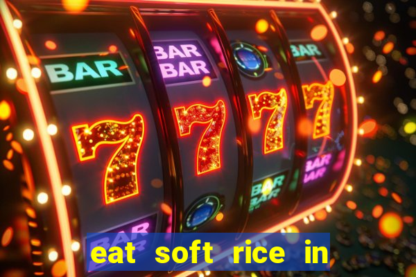 eat soft rice in another world pt br